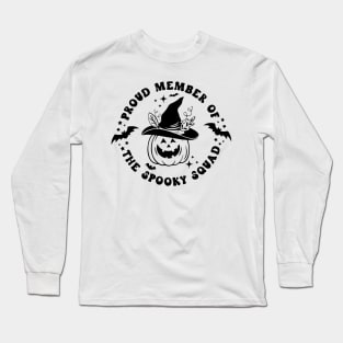 Proud Member Of The Spooky Squad Long Sleeve T-Shirt